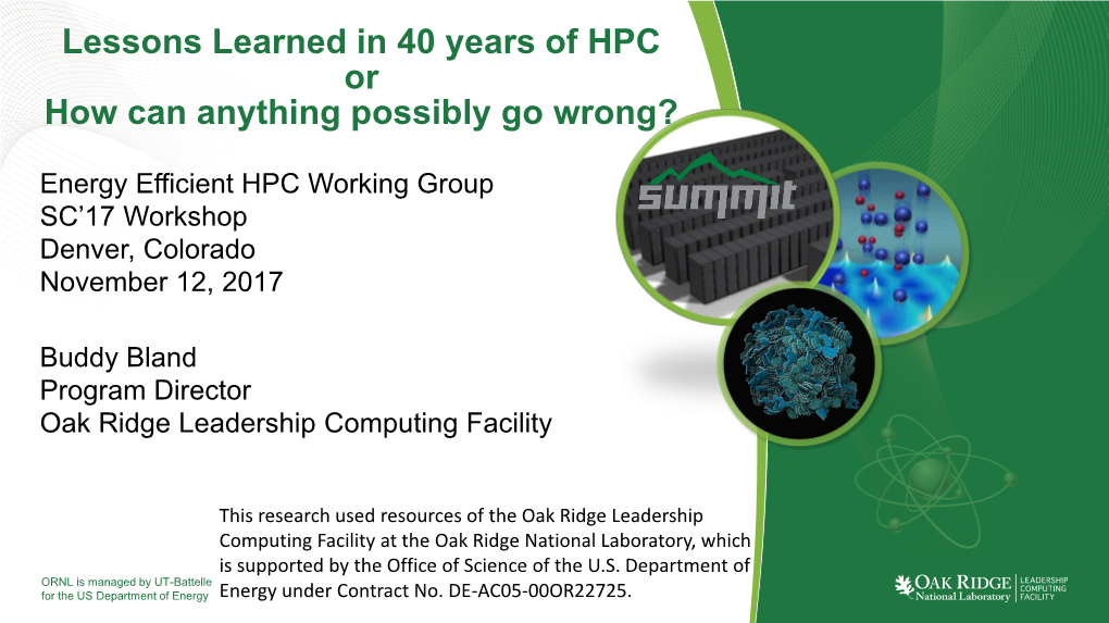 Lessons Learned in 40 Years of HPC Or How Can Anything Possibly Go Wrong?