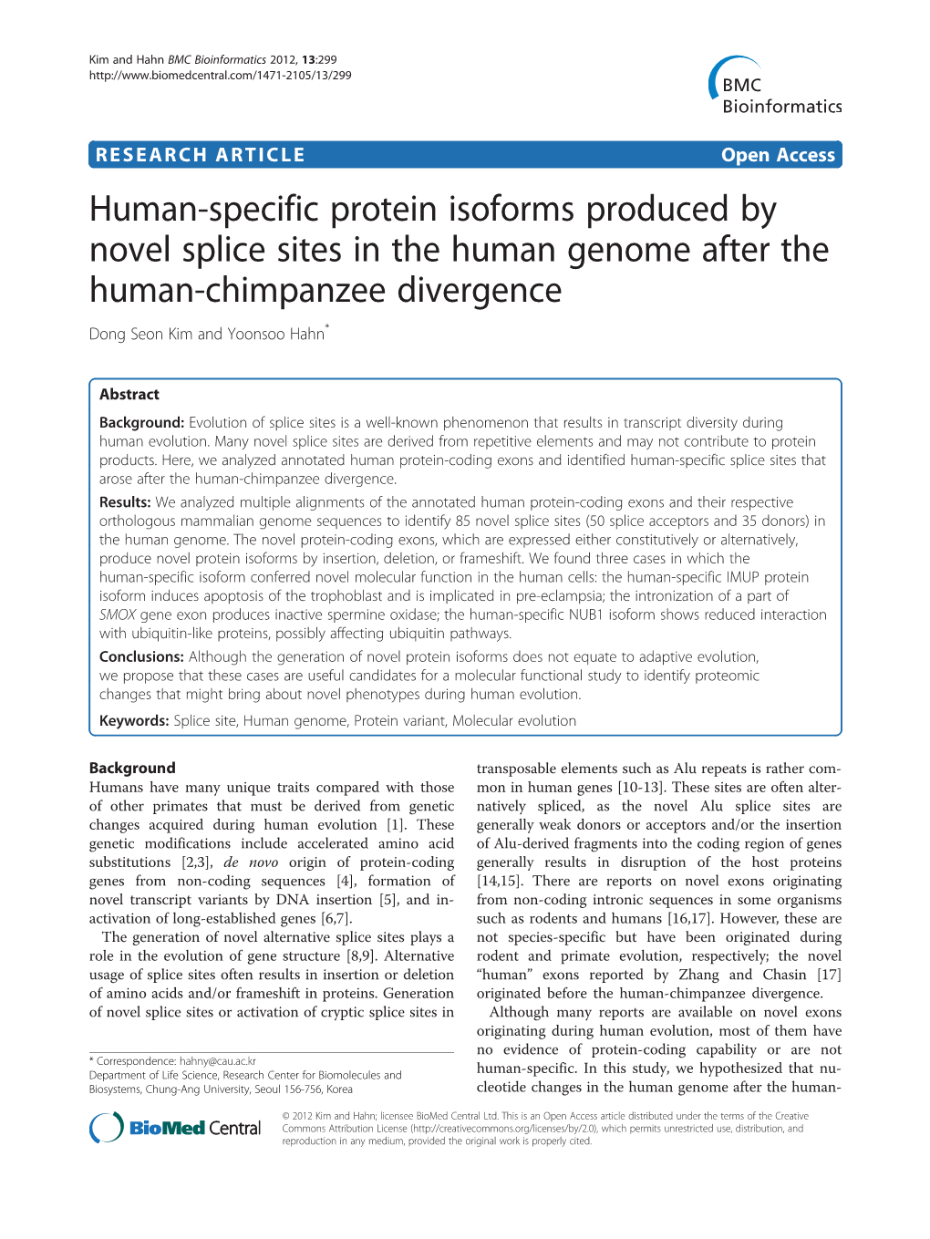 Human-Specific Protein Isoforms Produced by Novel Splice Sites in the Human Genome After the Human-Chimpanzee Divergence Dong Seon Kim and Yoonsoo Hahn*