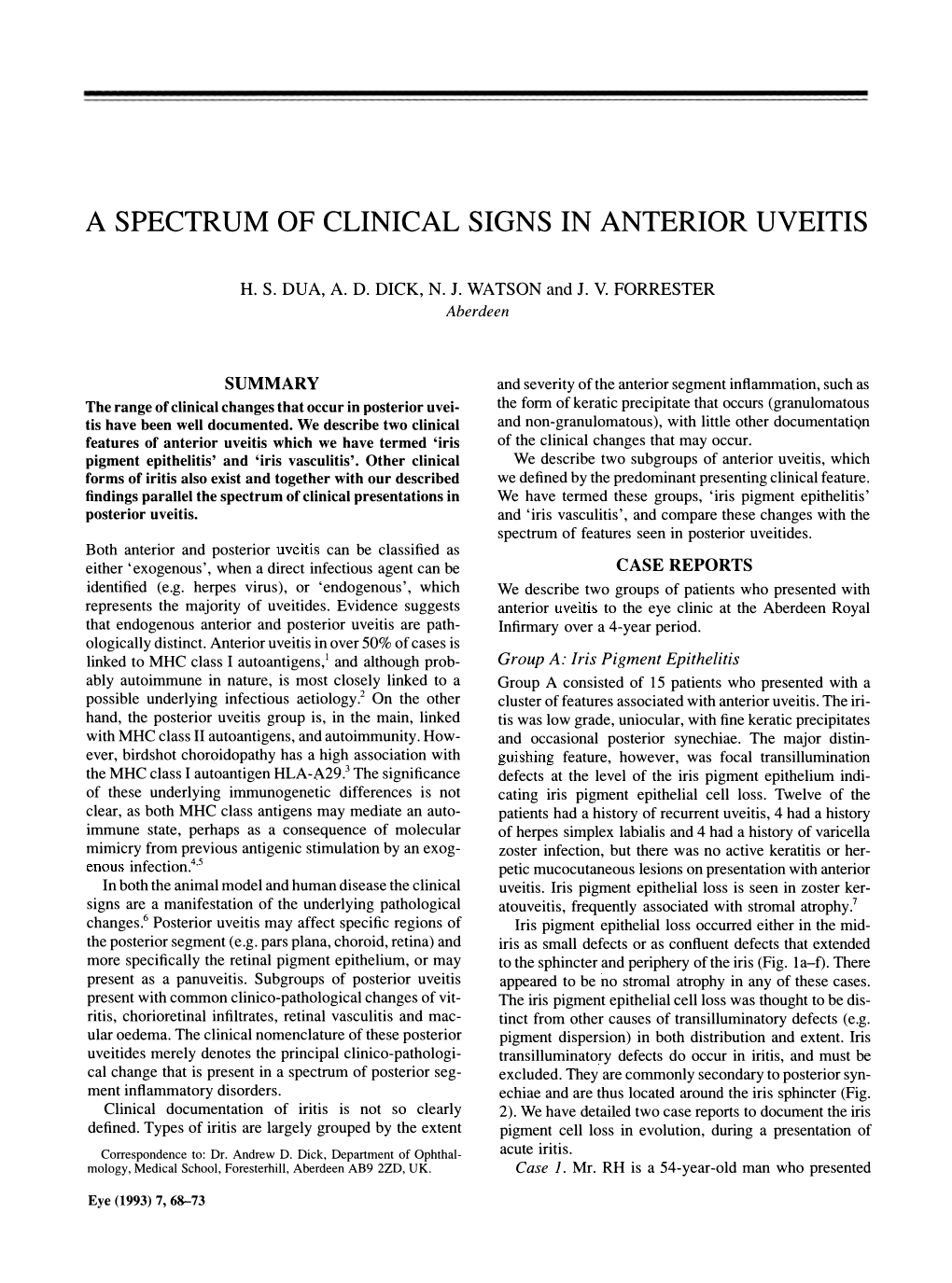 A Spectrum of Clinical Signs in Anterior Uveitis