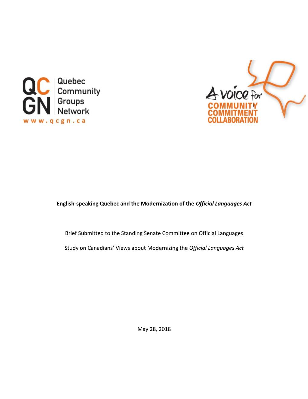 English-Speaking Quebec and the Modernization of the Official Languages Act Brief Submitted to the Standing Senate Committee On