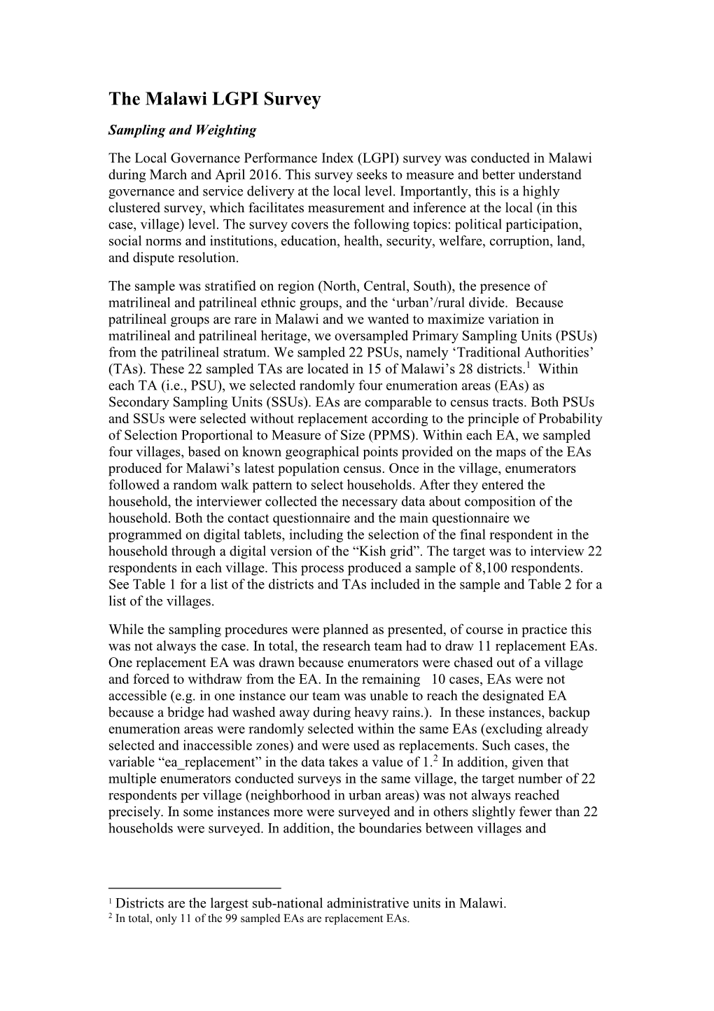 The Malawi LGPI Survey Sampling and Weighting the Local Governance Performance Index (LGPI) Survey Was Conducted in Malawi During March and April 2016