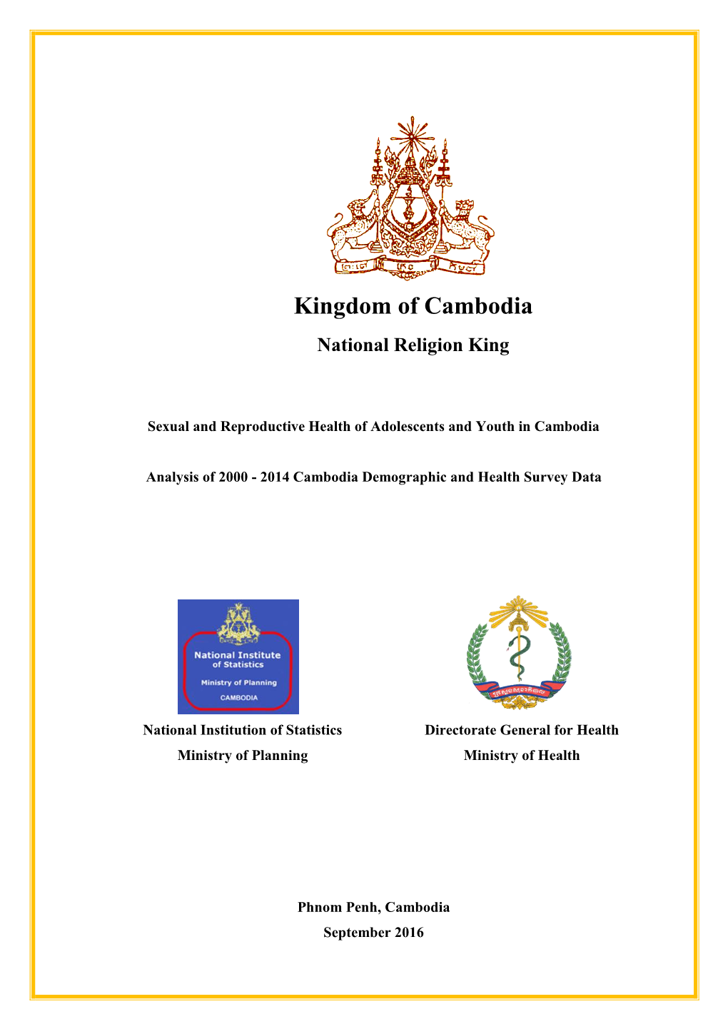 Kingdom of Cambodia National Religion King