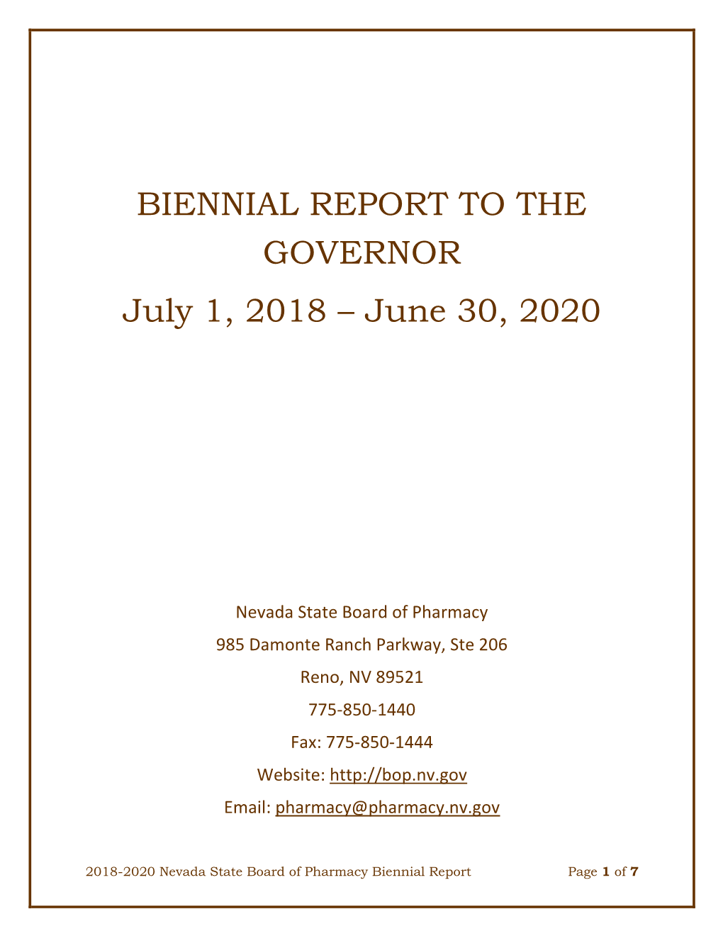 BIENNIAL REPORT to the GOVERNOR July 1, 2018 – June 30, 2020