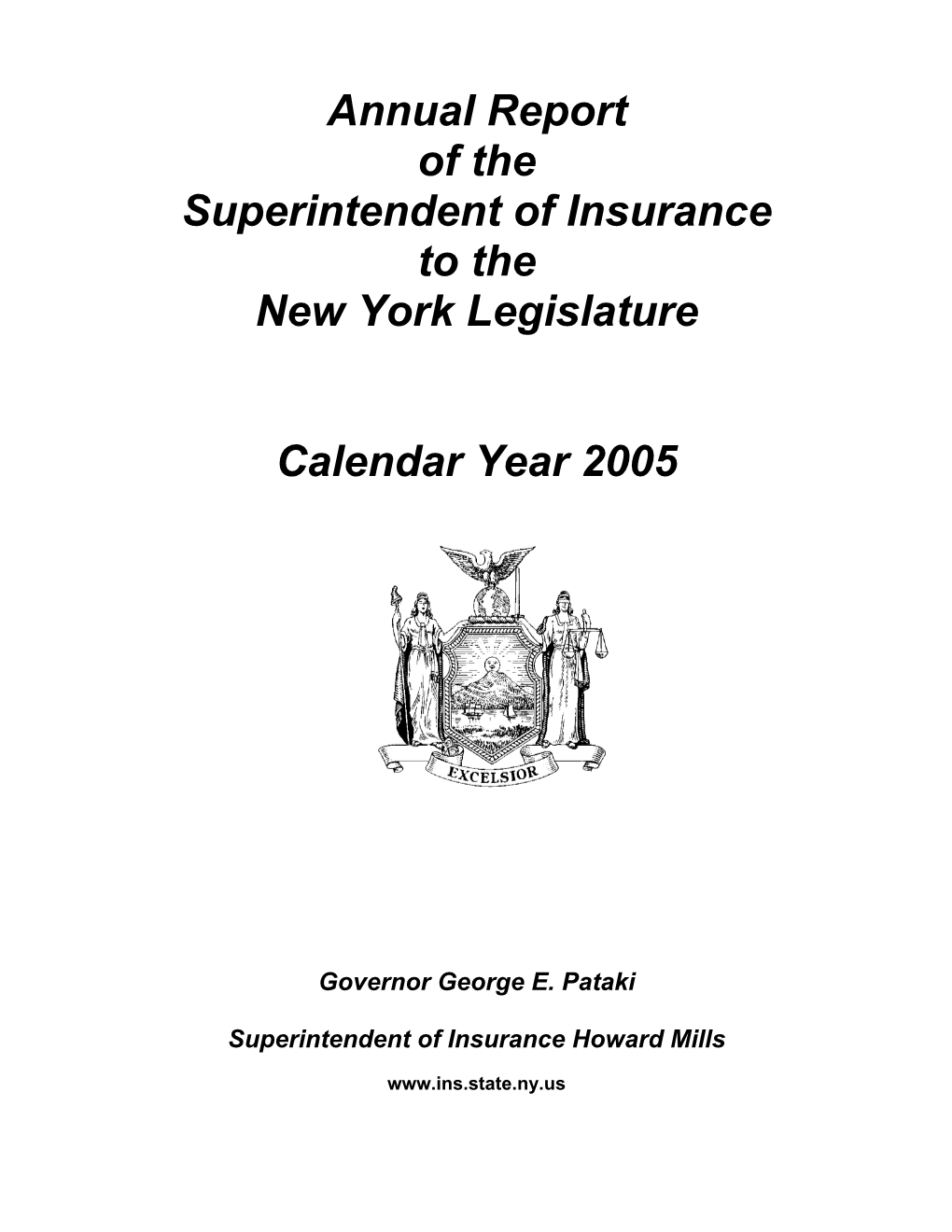 Annual Report of the Superintendent of Insurance to the New York Legislature