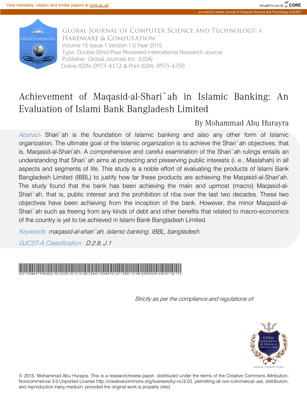 Achievement of Maqasid-Al-Shari`Ah in Islamic Banking: Anevaluation of Islami Bank Bangladesh Limited