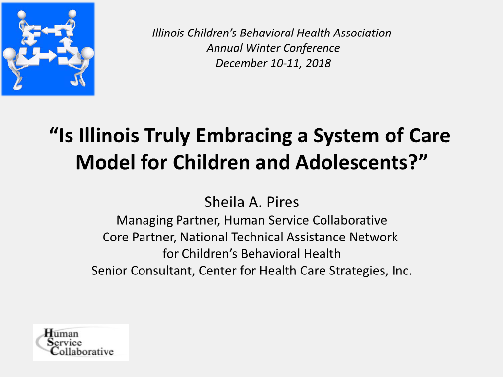 “Is Illinois Truly Embracing a System of Care Model for Children and Adolescents?”