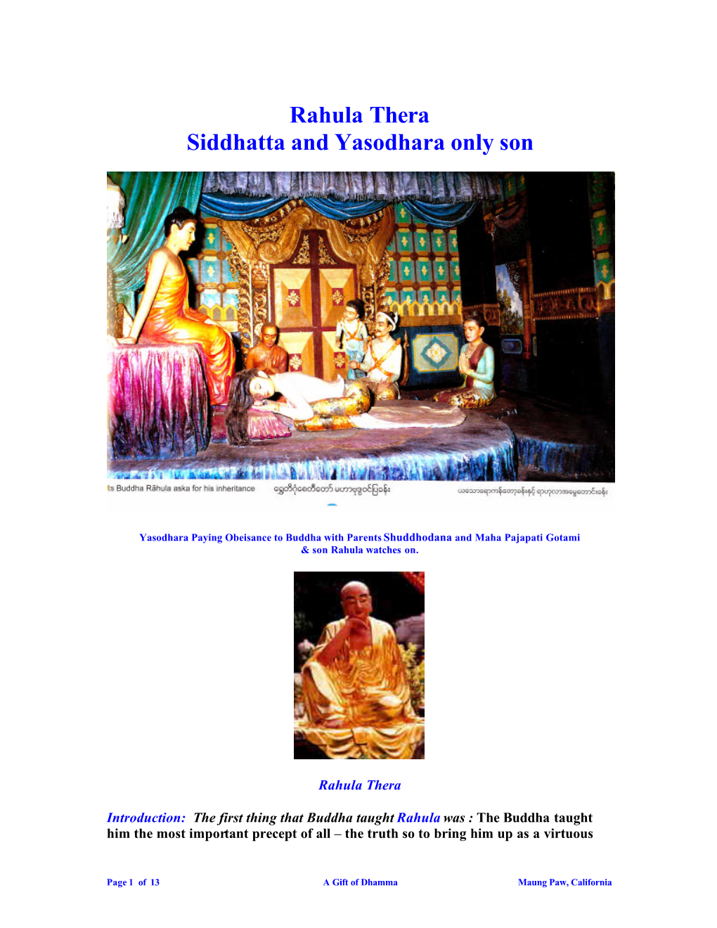 Rahula Thera Siddhatta and Yasodhara Only Son