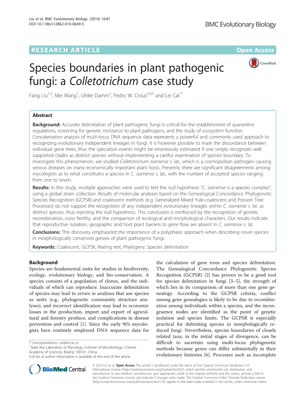 Species Boundaries in Plant Pathogenic Fungi: a Colletotrichum Case Study Fang Liu1,2, Mei Wang1, Ulrike Damm3, Pedro W