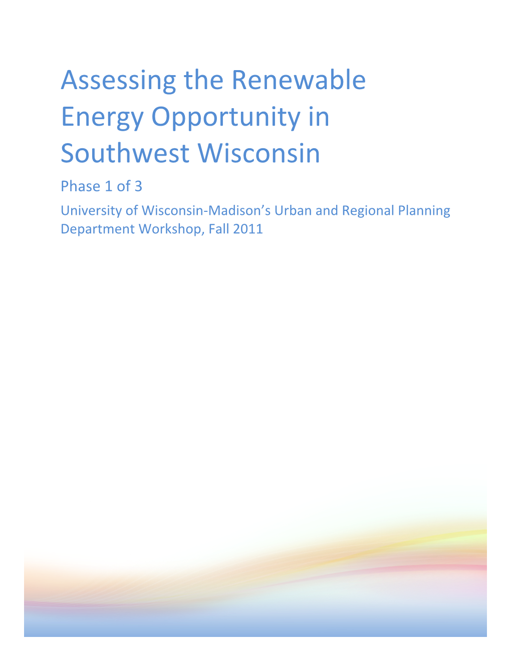 URPL 912 2011 Workshop Renewable Energy in SW WI Report