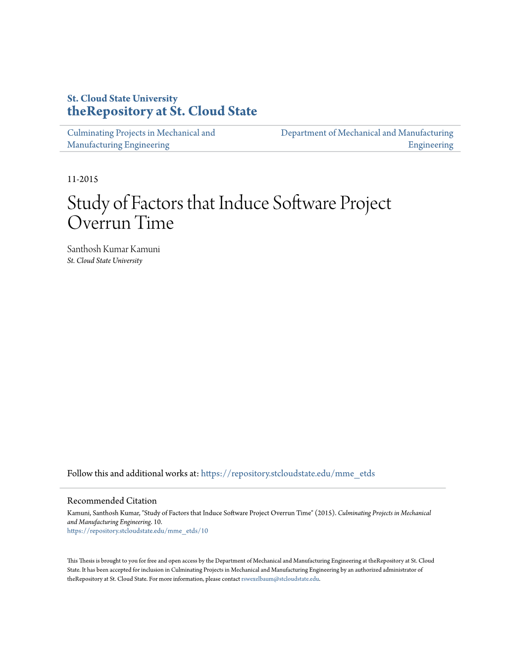 Study of Factors That Induce Software Project Overrun Time Santhosh Kumar Kamuni St