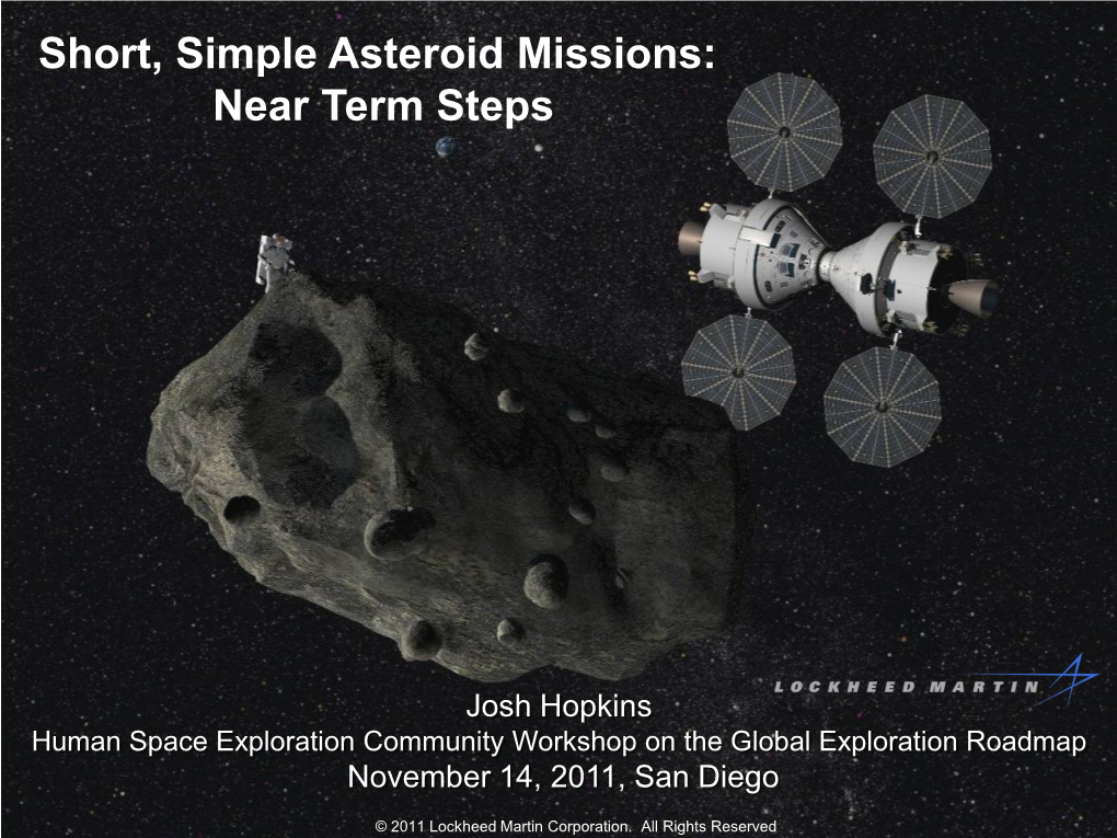 Near Term Asteroid Mission Enablers
