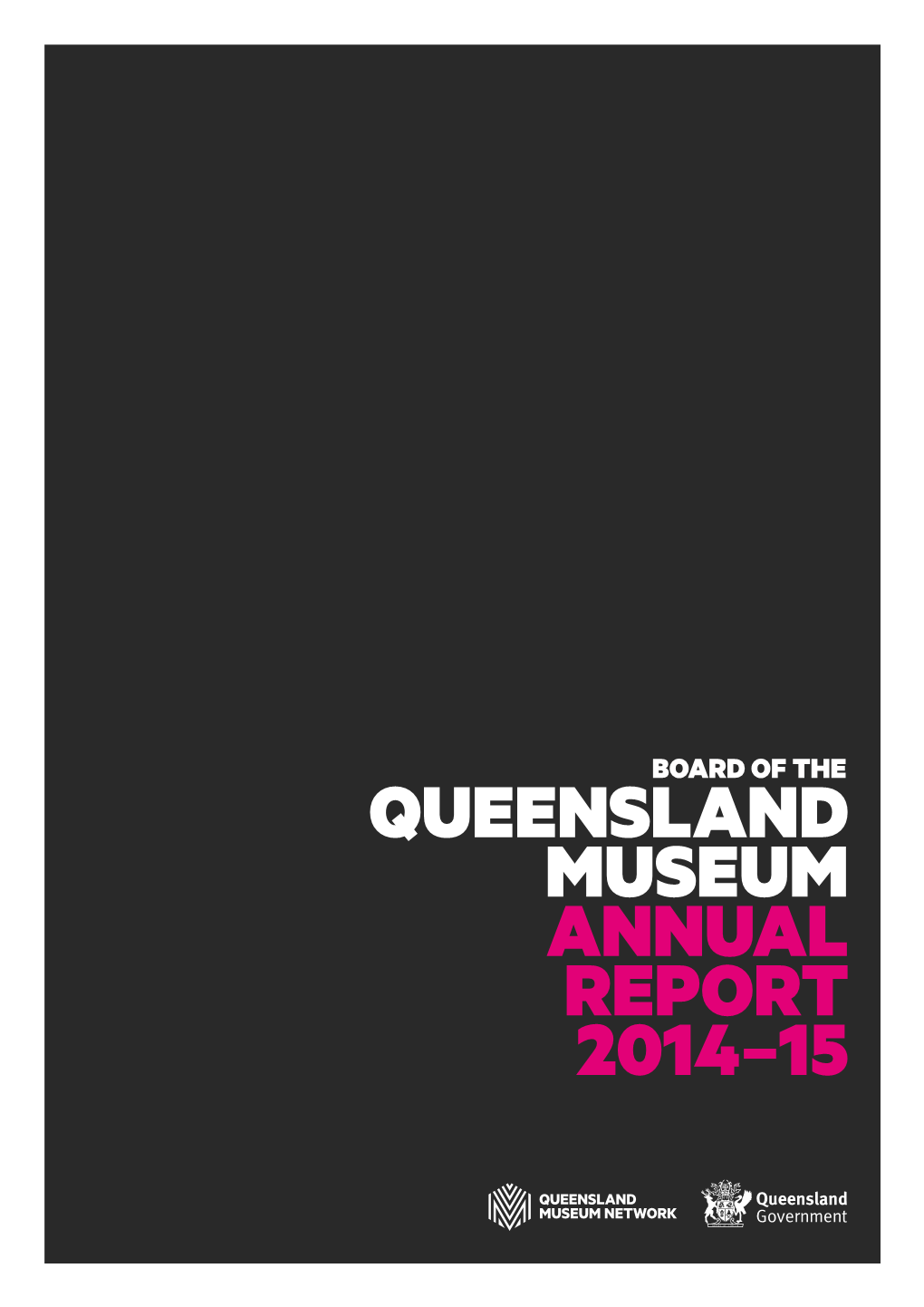 Queensland Museum Annual Report 2014–15
