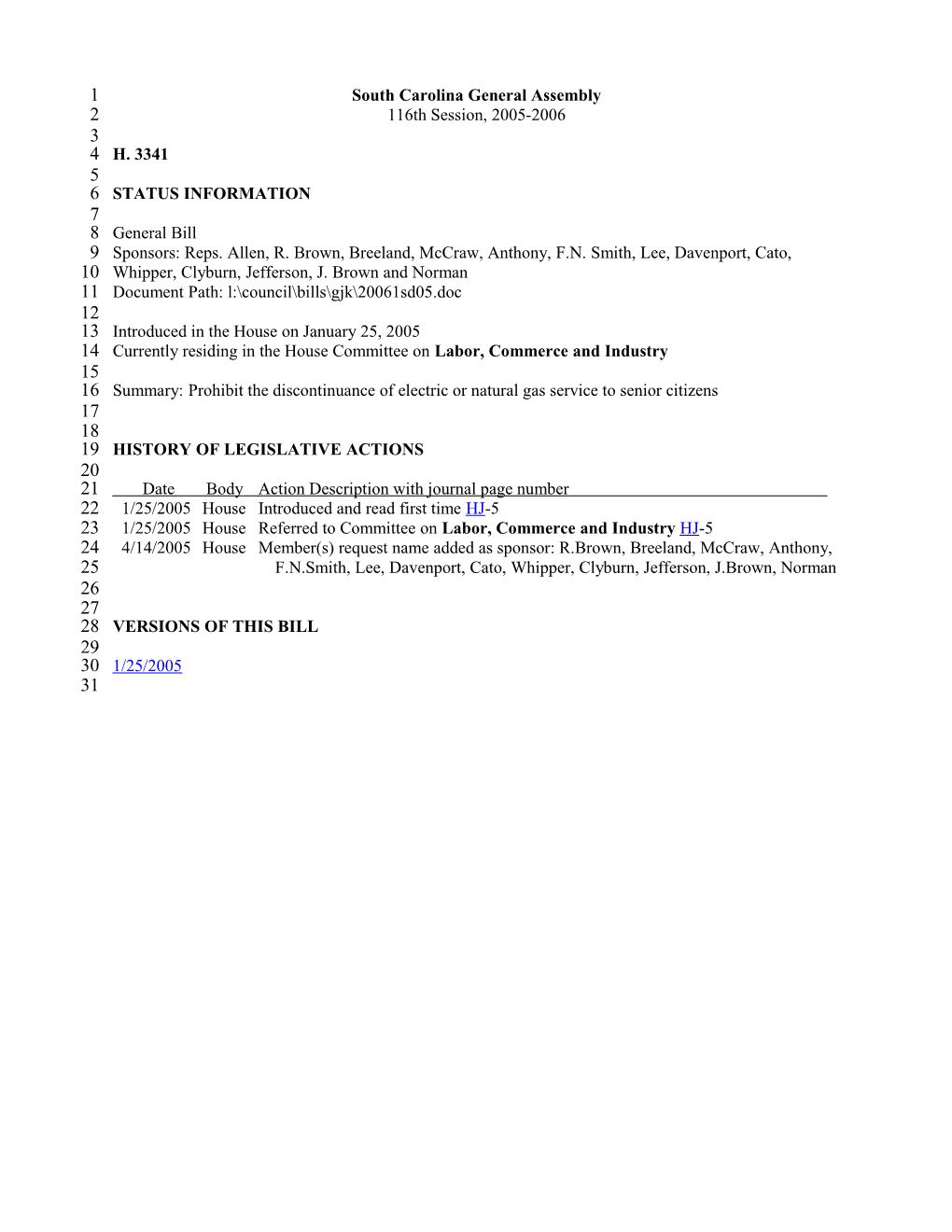 2005-2006 Bill 3341: Prohibit the Discontinuance of Electric Or Natural Gas Service To