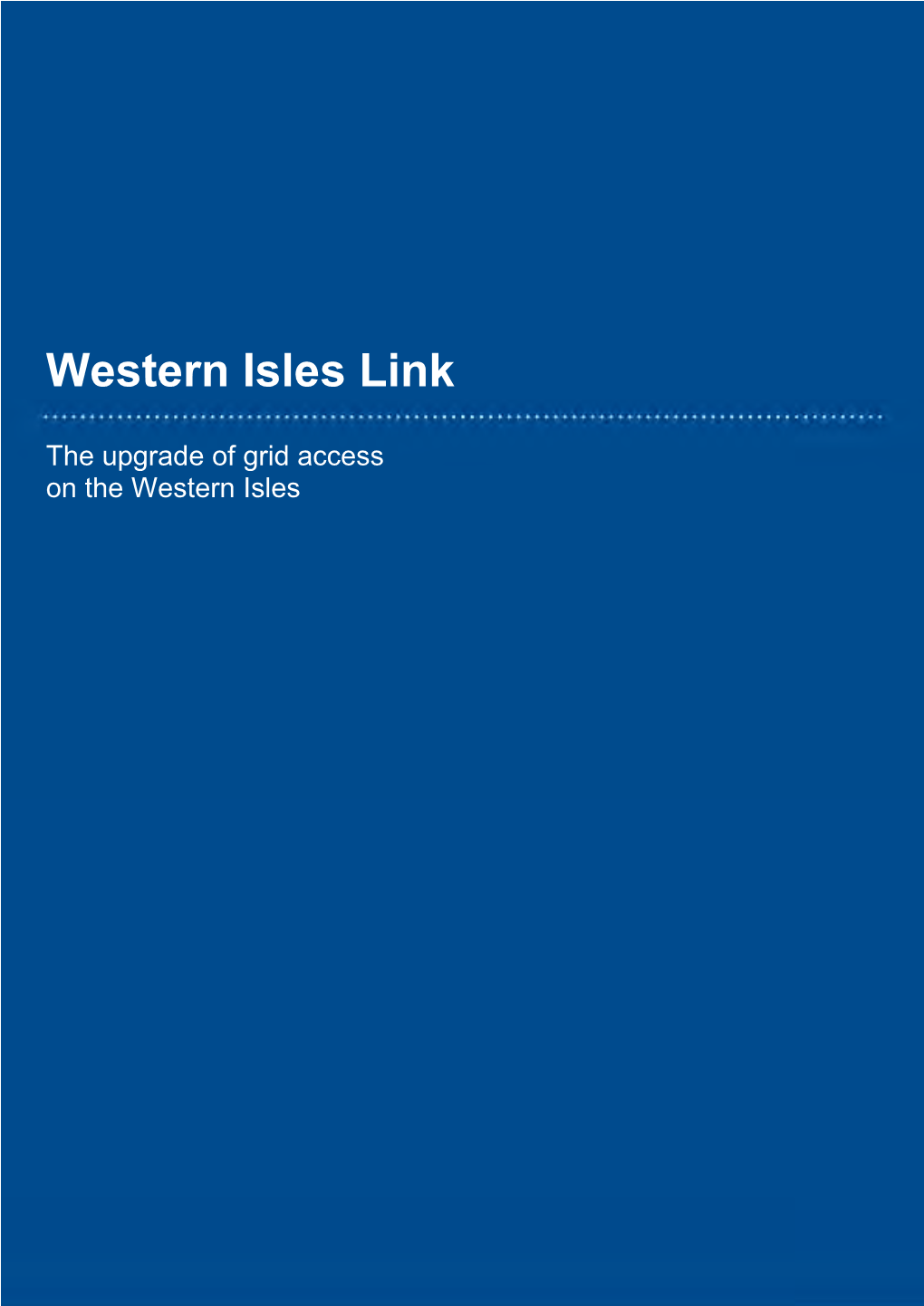 Western Isles Needs Case Study