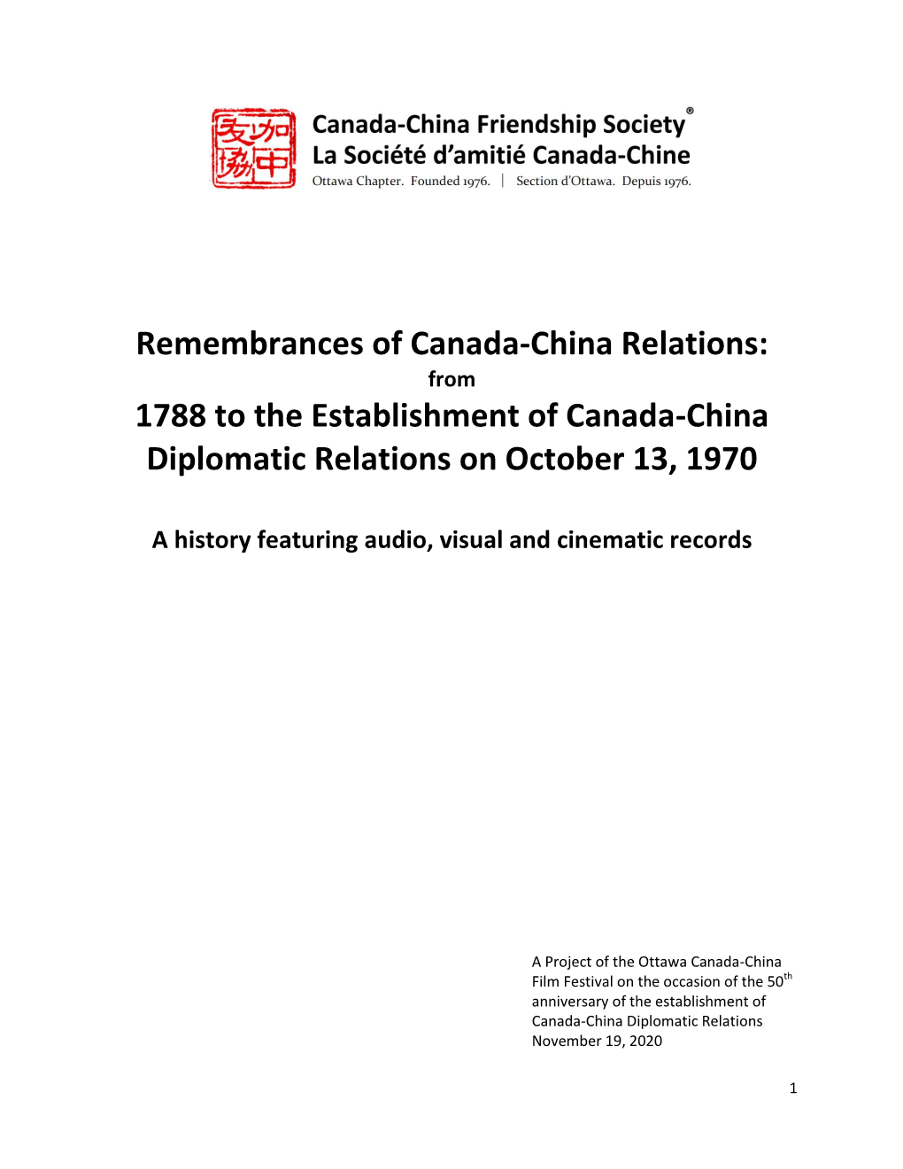 Remembrances of Canada-China Relations: from 1788 to the Establishment of Canada-China Diplomatic Relations on October 13, 1970