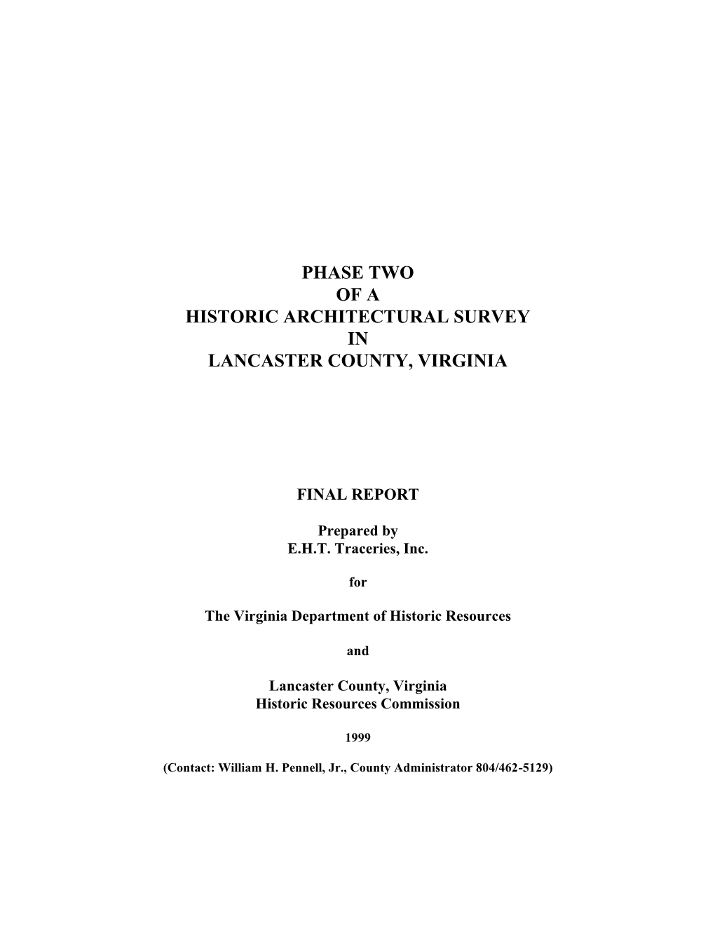 Historic Architectural Survey Report of Lancaster County, Virginia," Prepared in 1997