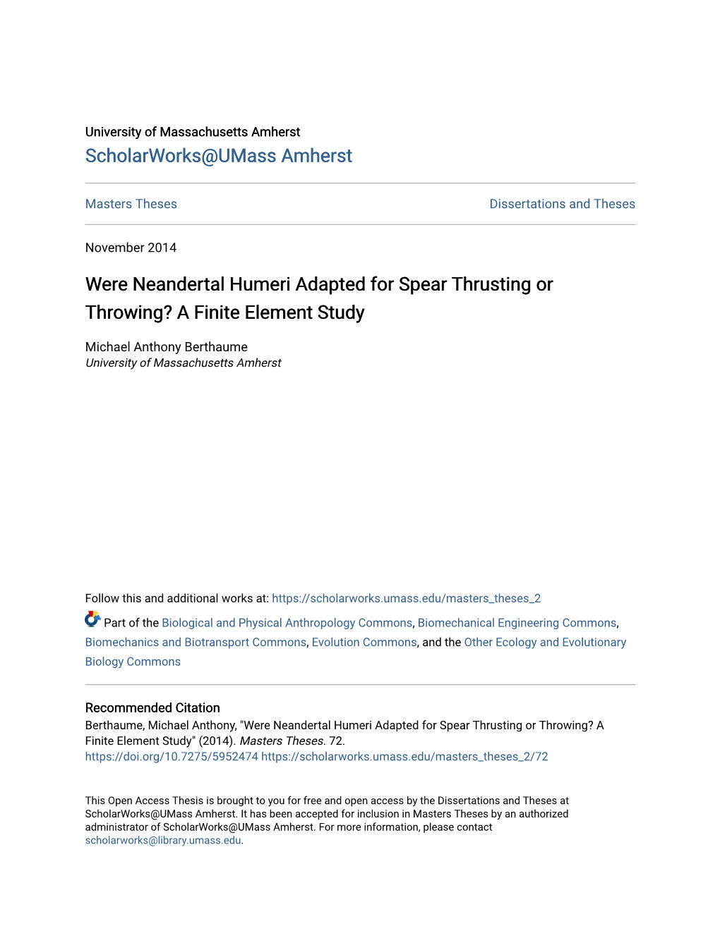 Were Neandertal Humeri Adapted for Spear Thrusting Or Throwing? a Finite Element Study