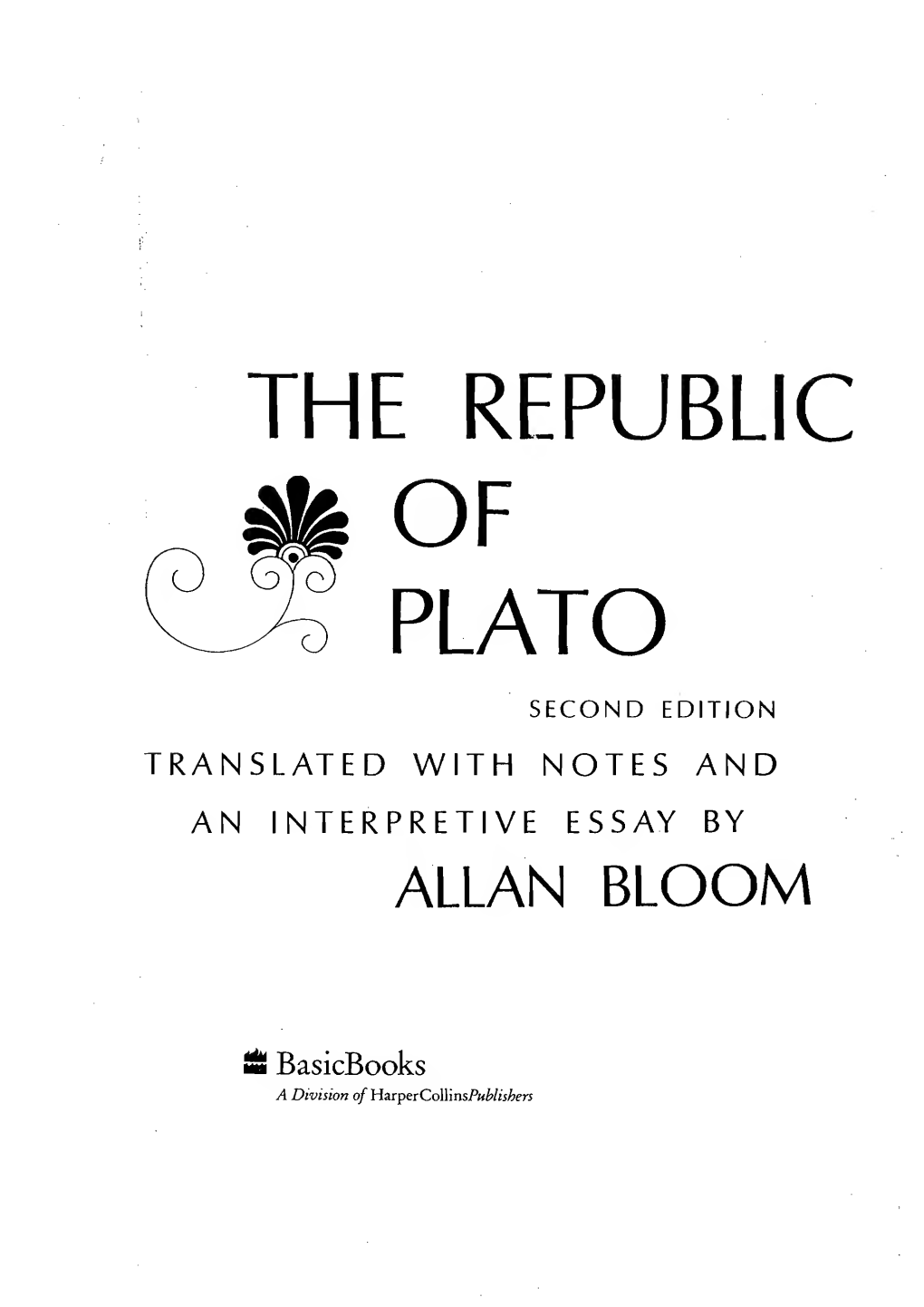 Plato's Republic [Allan Bloom's Translation]