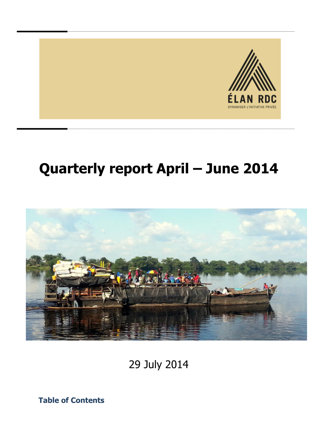 Quarterly Report April – June 2014