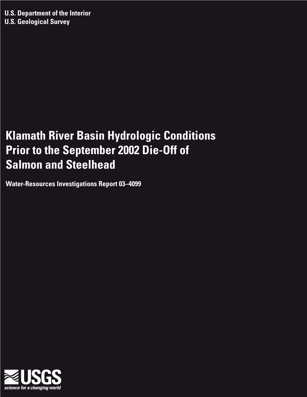 Klamath River Basin Hydrologic Conditions Prior to the September 2002 Die-Off of Salmon and Steelhead