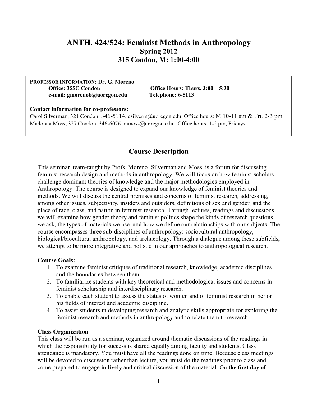 ANTH. 424/524: Feminist Methods in Anthropology Spring 2012 315 Condon, M: 1:00-4:00