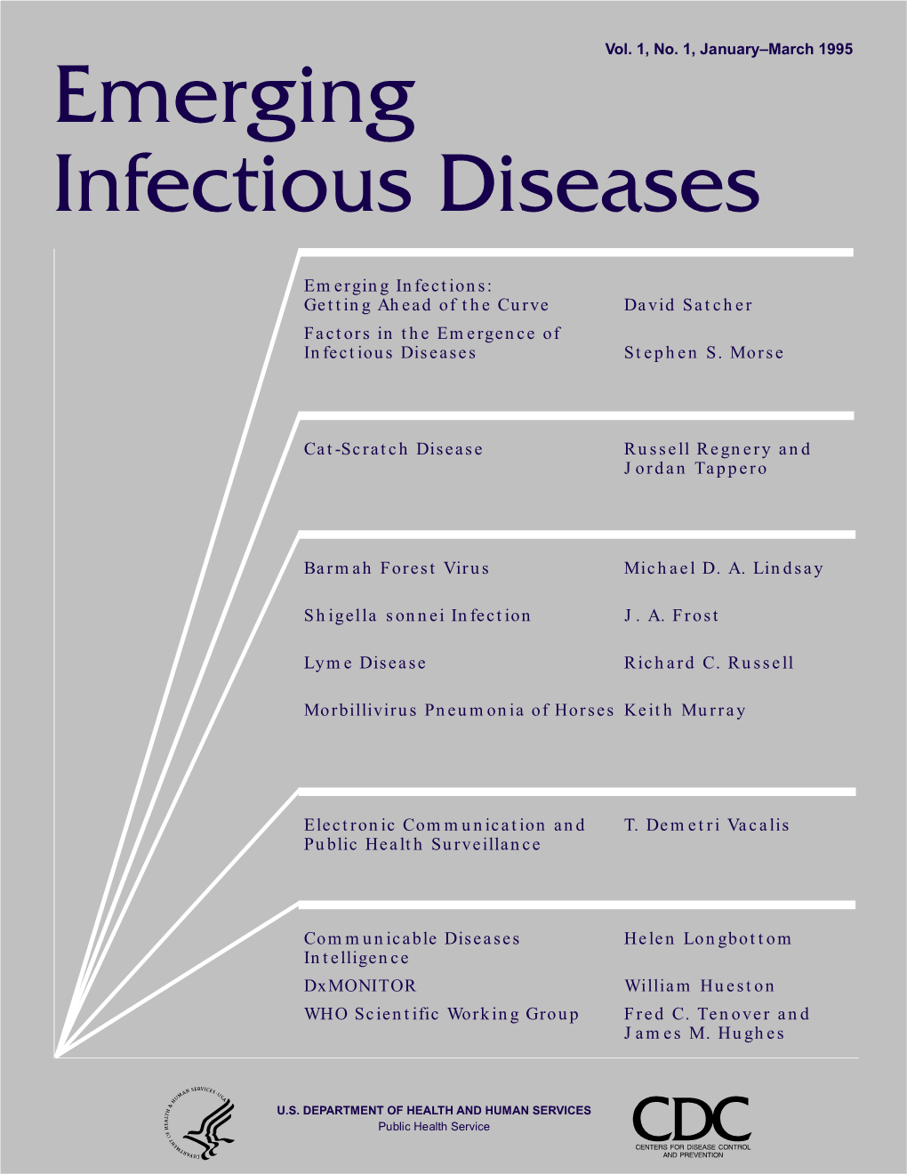 Emerging Infectious Diseases Emerging Infections: Getting Ahead of the Curve David Satcher Factors in the Emergence of Infectious Diseases Stephen S