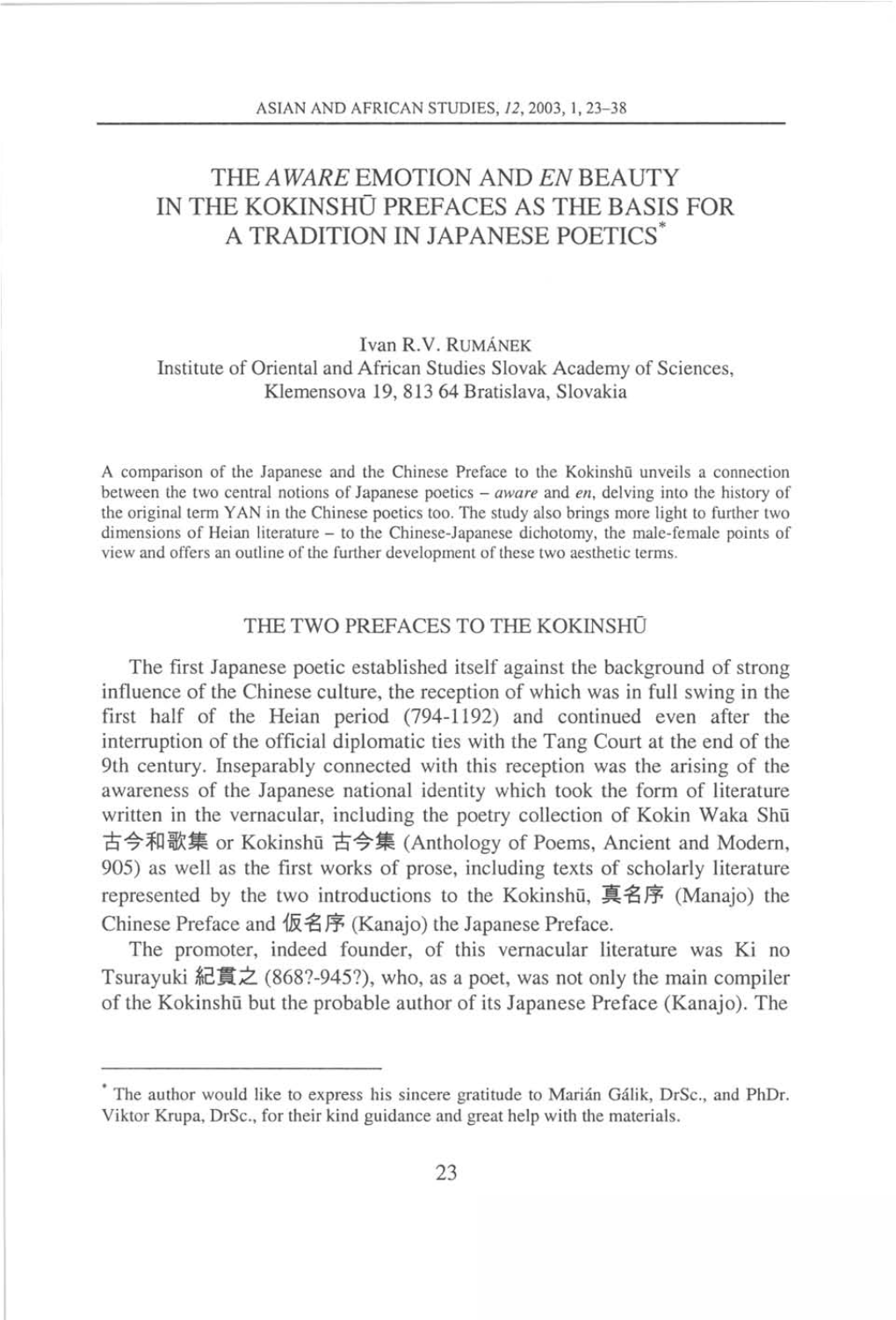 The Aware Emotion and En Beauty in the Kokinshü Prefaces As the Basis for a Tradition in Japanese Poetics*