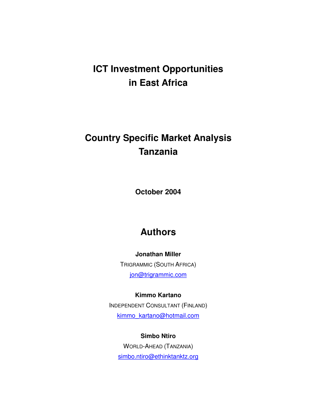 ICT Investment Opportunities in East Africa Country Specific Market Analysis Tanzania Authors