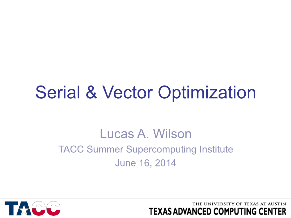 Serial & Vector Optimization