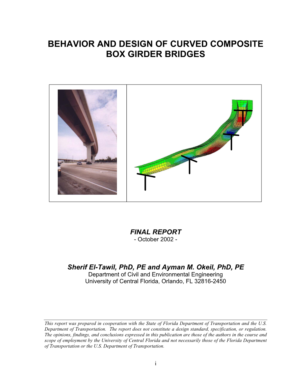 Behavior and Design of Curved Composite Box Girder Bridges