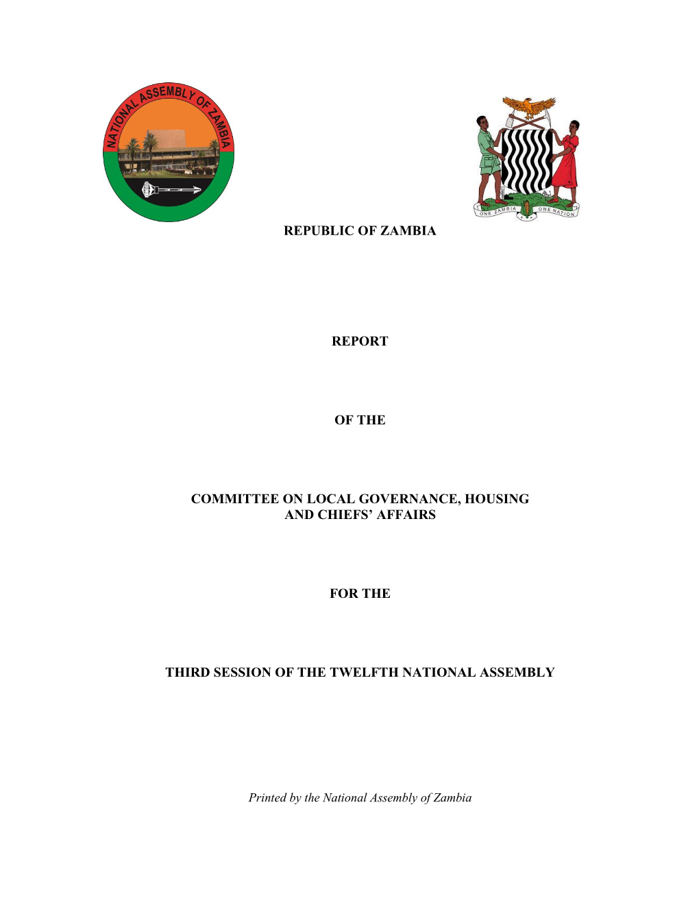 Republic of Zambia Report of the Committee on Local Governance, Housing and Chiefs' Affairs for the Third Session of the Twelf