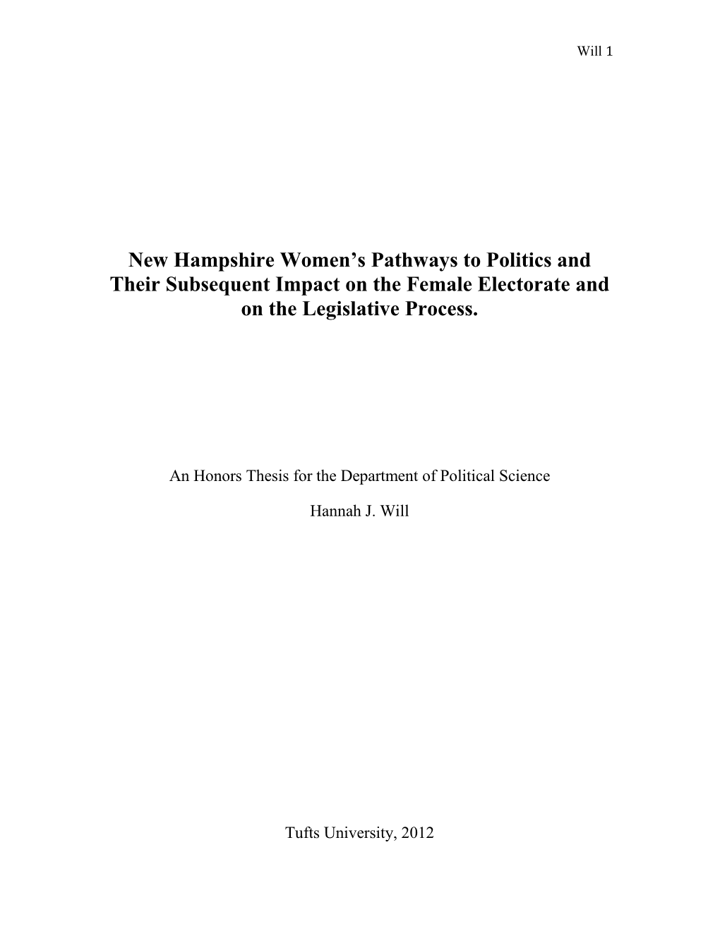 New Hampshire Women's Pathways to Politics and Their Subsequent Impact on the Female Electorate and on the Legislative Process