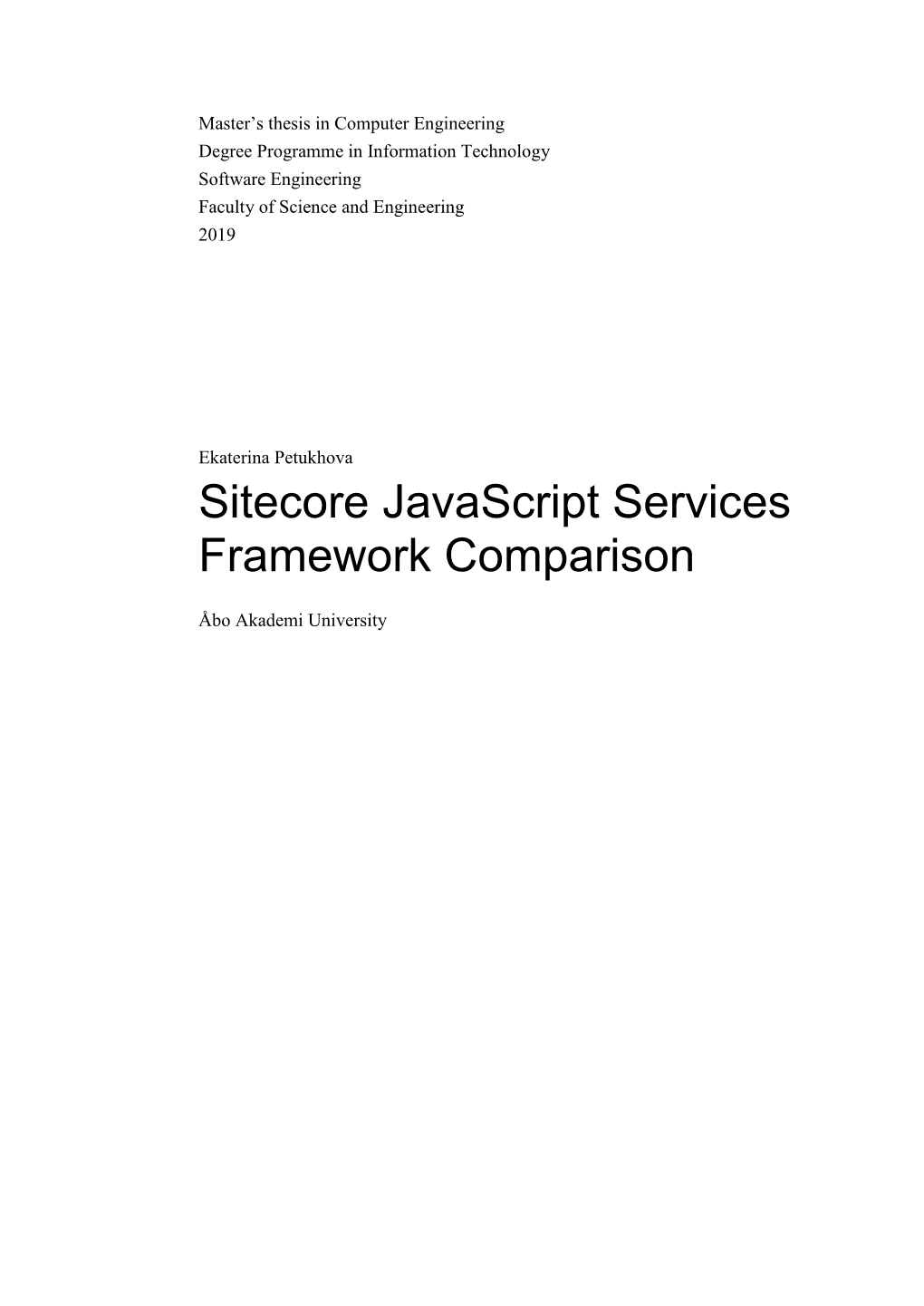 Sitecore Javascript Services Framework Comparison