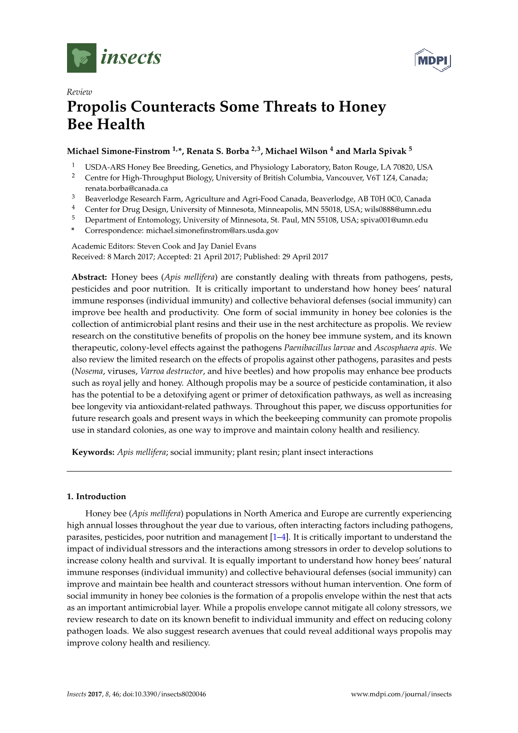 Propolis Counteracts Some Threats to Honey Bee Health