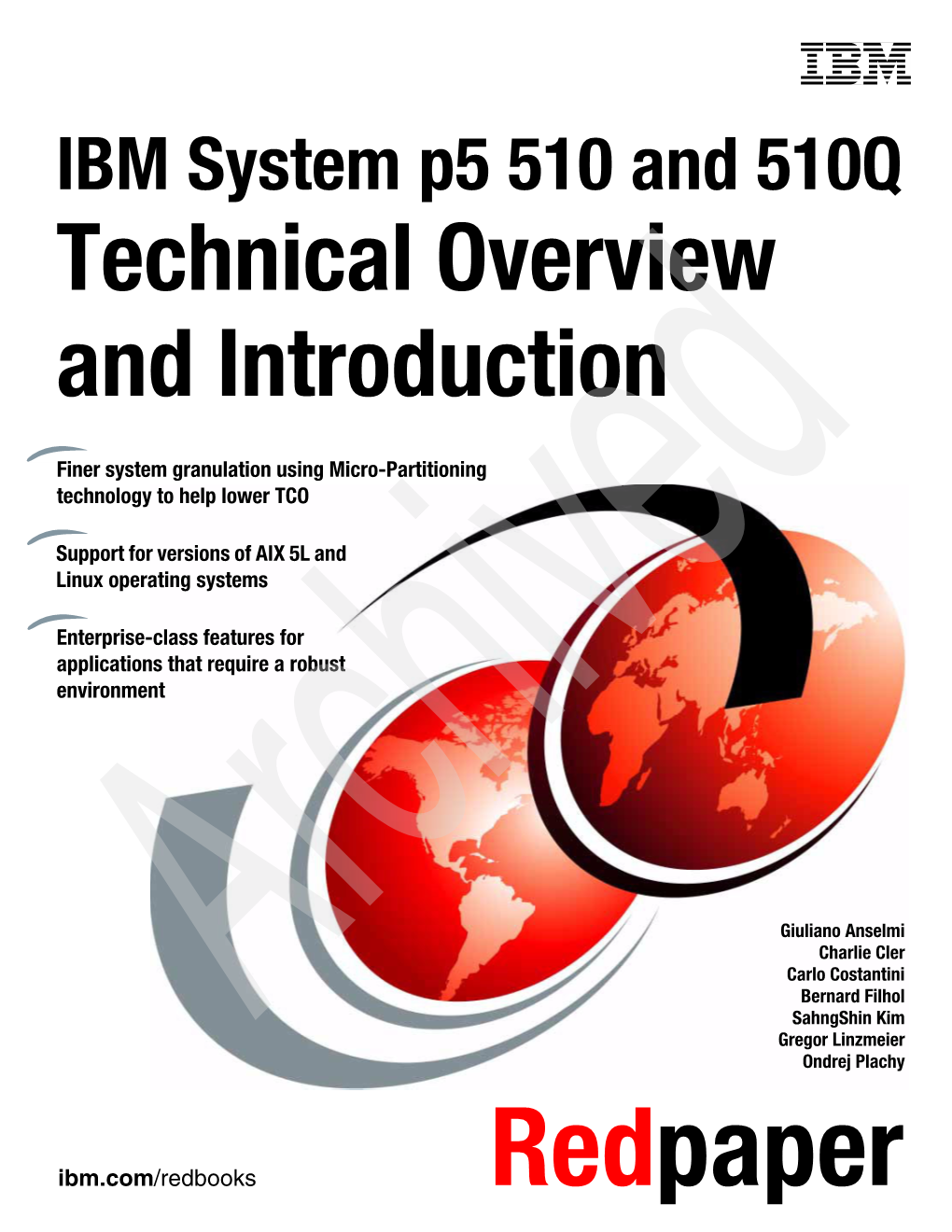 IBM System P5 510 and 510Q Technical Overview and Introduction September 2006