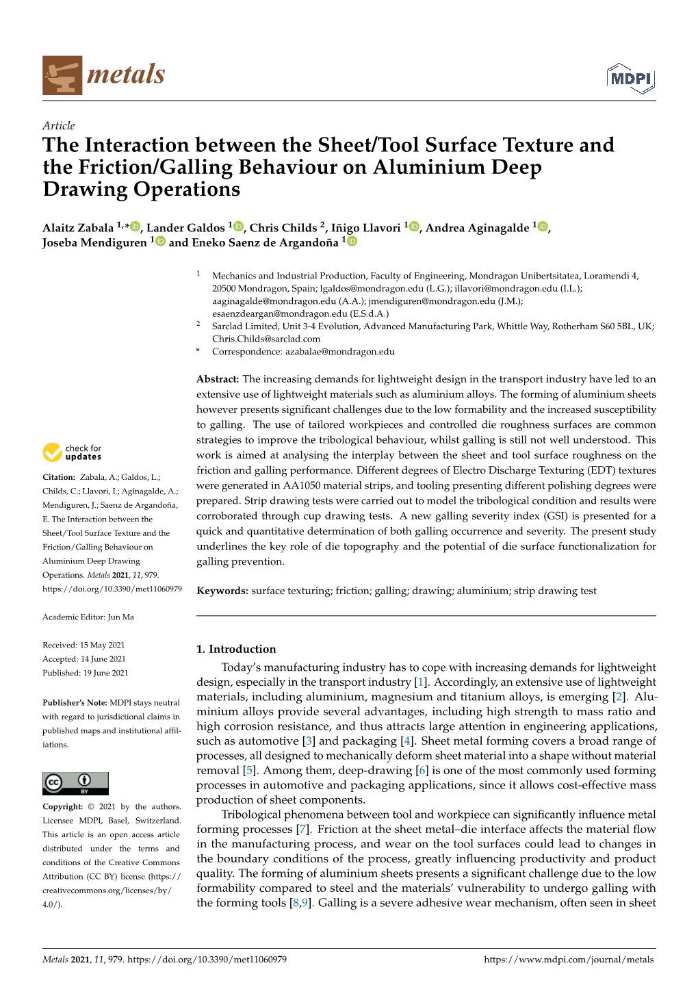 The Interaction Between the Sheet/Tool Surface Texture and the Friction/Galling Behaviour on Aluminium Deep Drawing Operations