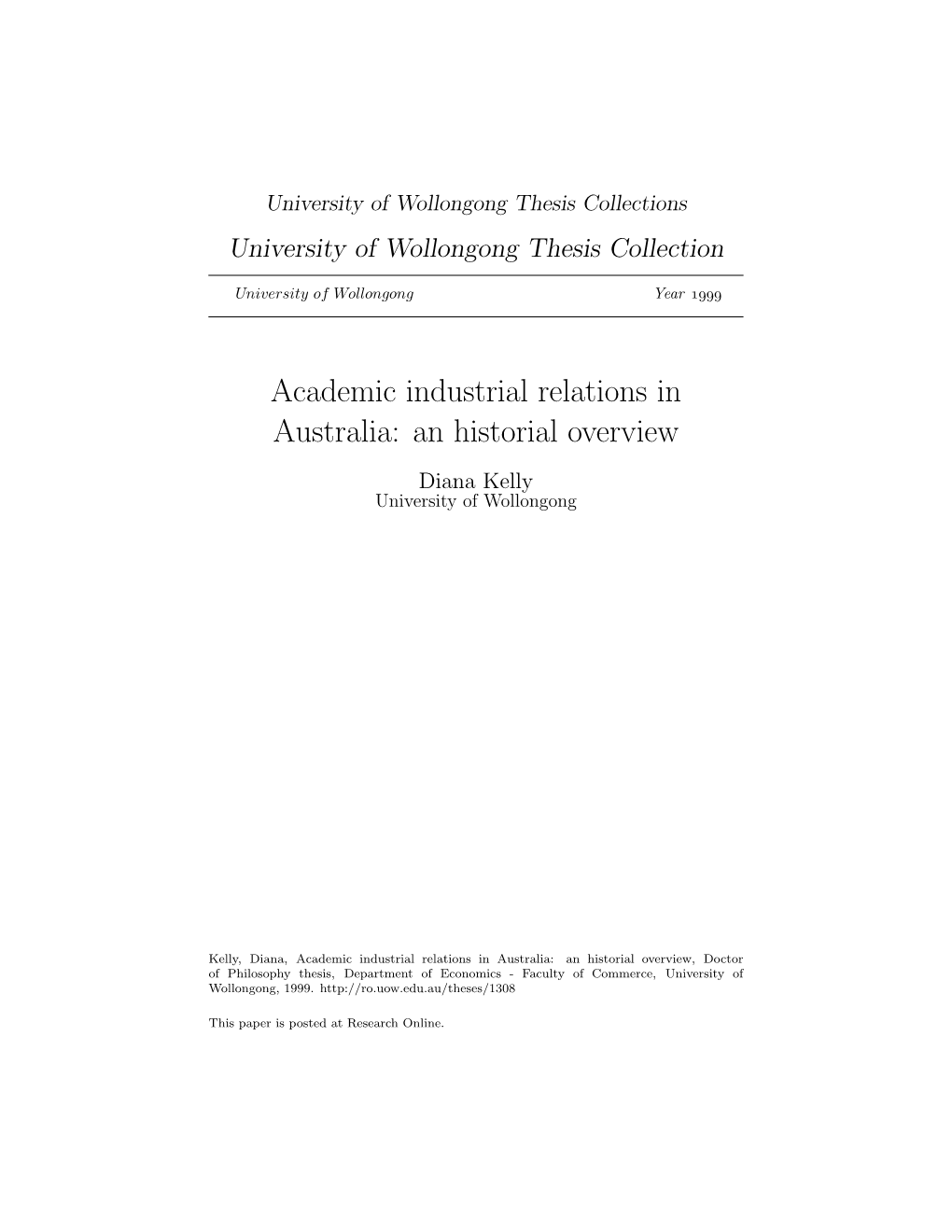 Academic Industrial Relations in Australia: an Historial Overview Diana Kelly University of Wollongong