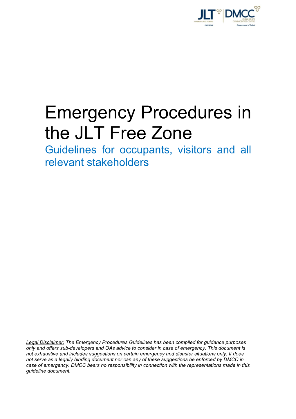 Emergency Procedures in the JLT Free Zone Guidelines for Occupants, Visitors and All Relevant Stakeholders