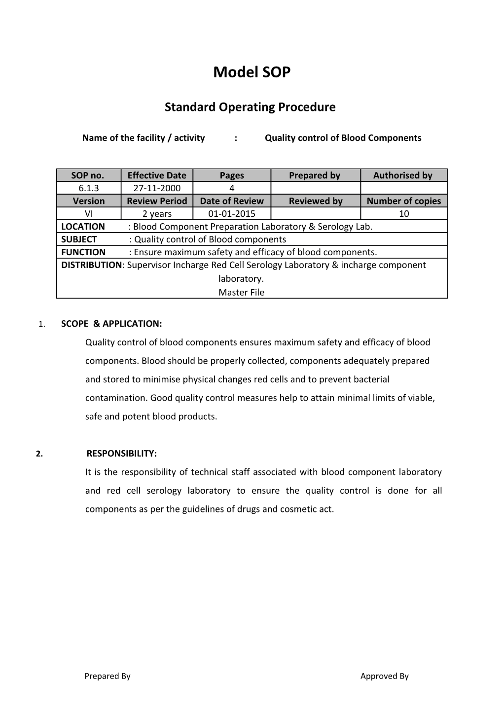 Name of the Facility / Activity : Quality Control of Blood Components