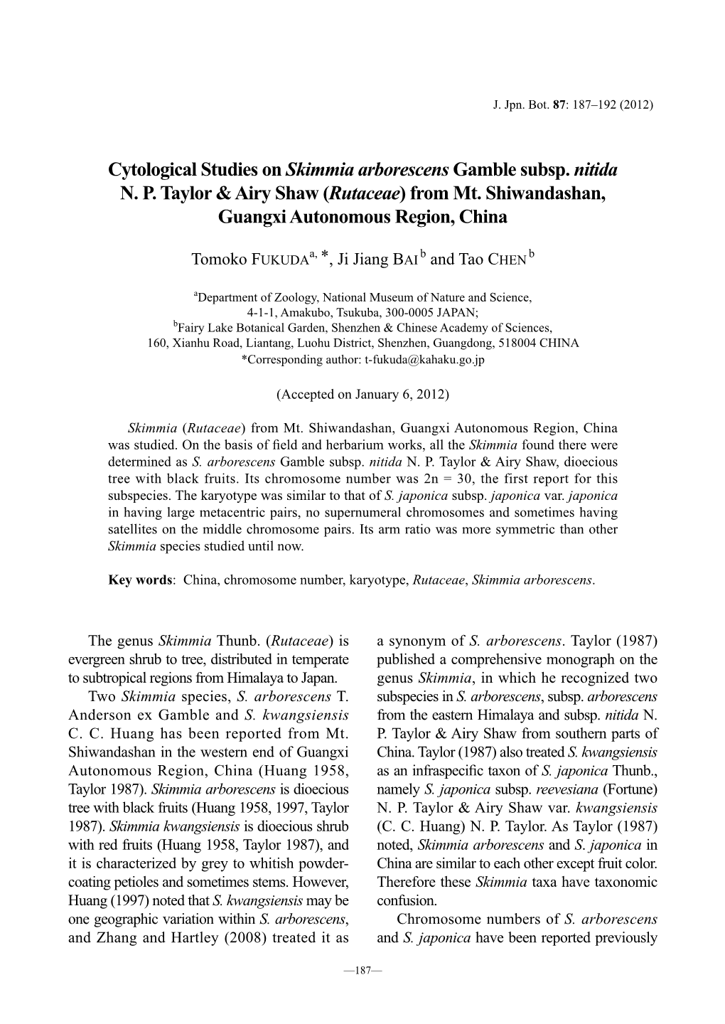 Cytological Studies on Skimmia Arborescens Gamble Subsp. Nitida N