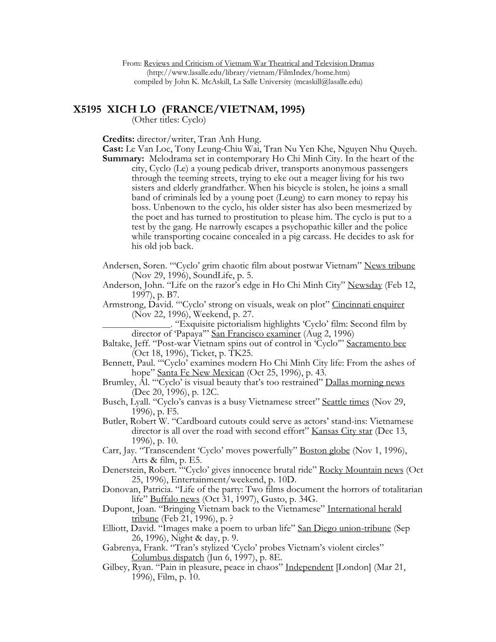 From: Reviews and Criticism of Vietnam War Theatrical and Television Dramas ( Compiled by John K