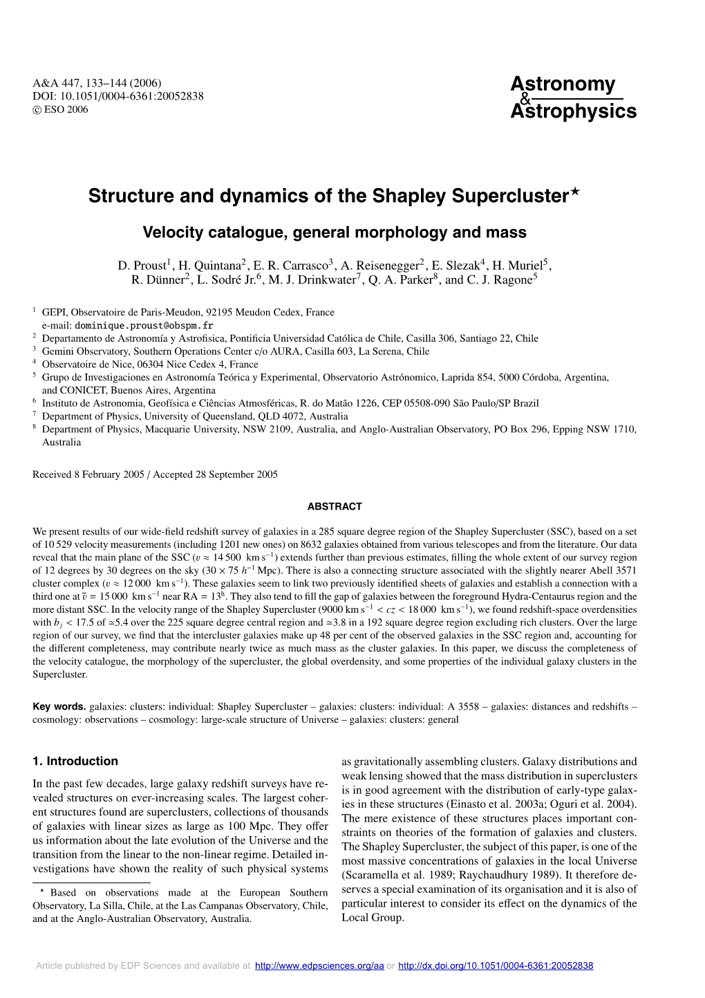 Structure and Dynamics of the Shapley Supercluster