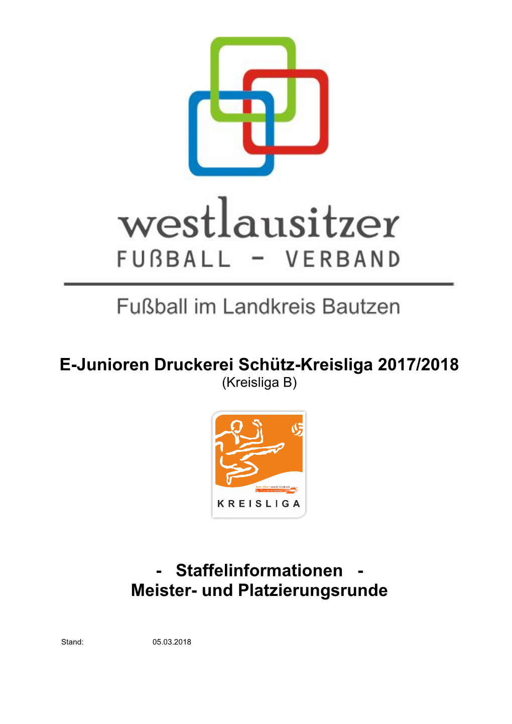 E-Junioren Druckerei Schütz-Kreisliga 2017/2018 (Kreisliga B)