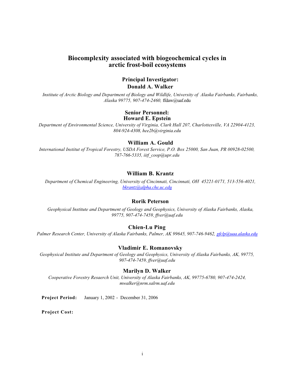 Biocomplexity Associated with Biogeochemical Cycles in Arctic Frost-Boil Ecosystems