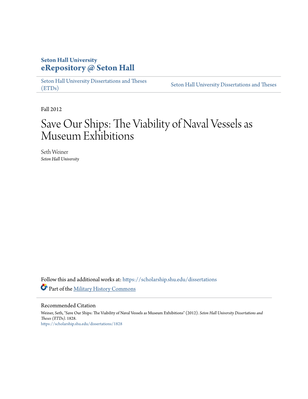 Save Our Ships: the Viability of Naval Vessels As Museum Exhibitions