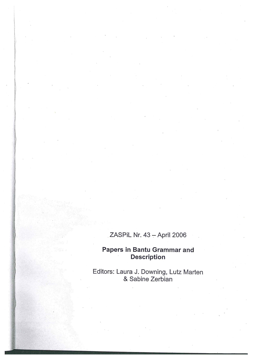 · Zaspil Nr. 43 ~ April 2006 Papers in Bantu Grammar and Description