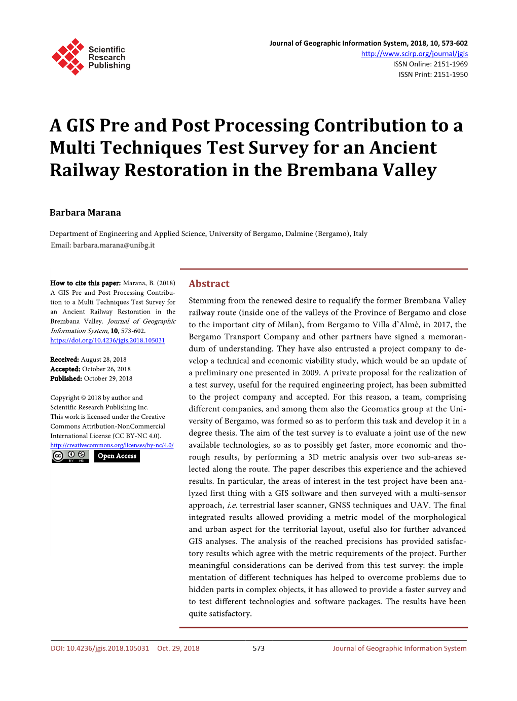 A GIS Pre and Post Processing Contribution to a Multi Techniques Test Survey for an Ancient Railway Restoration in the Brembana Valley