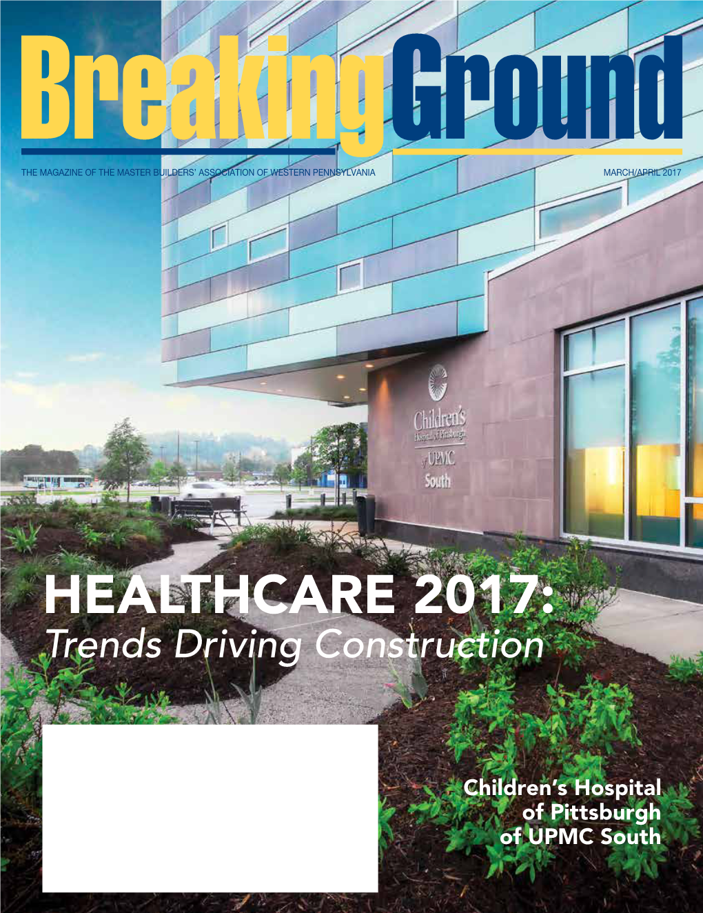 HEALTHCARE 2017: Trends Driving Construction