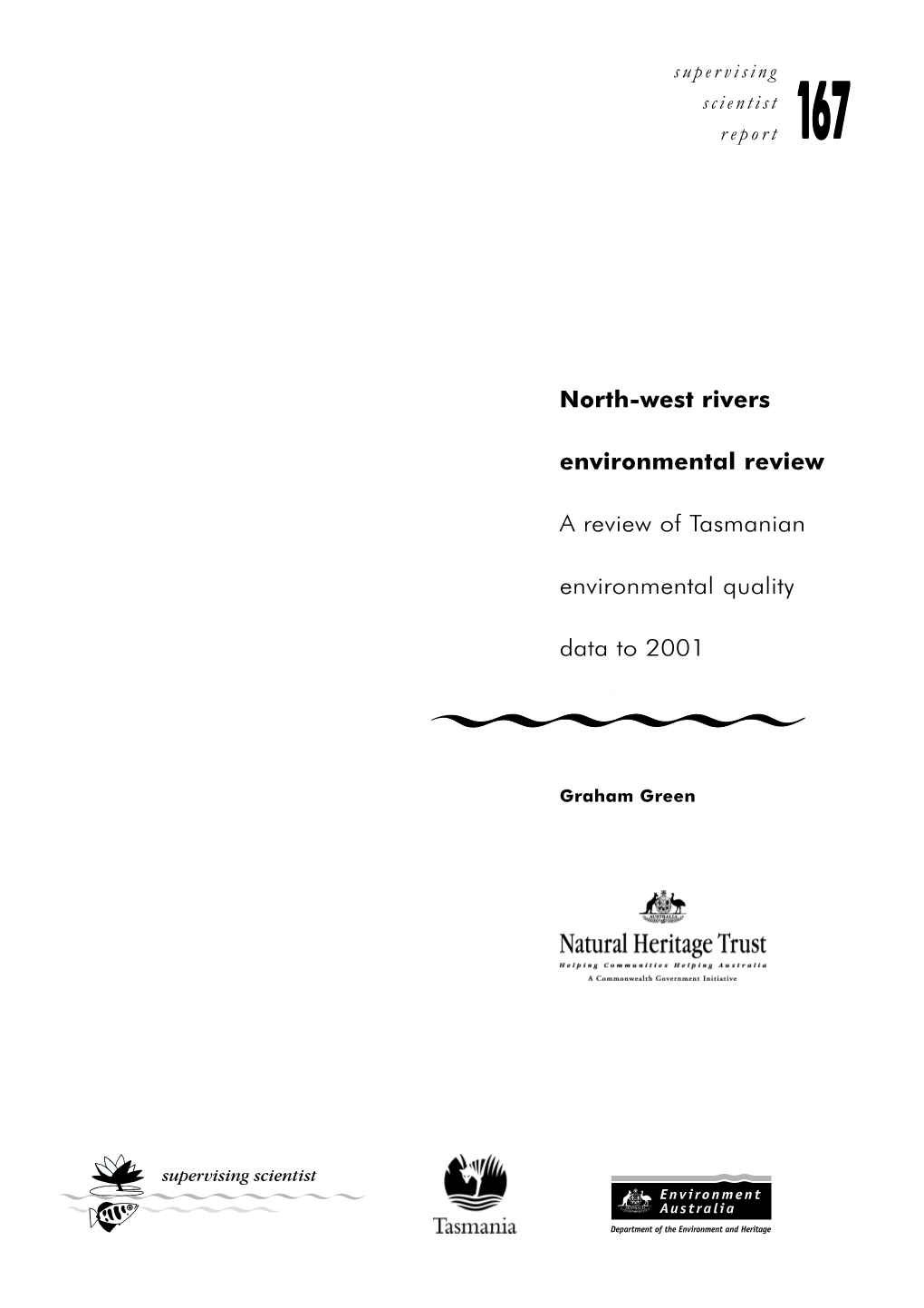 Ssr167 North-West Rivers Environmental Review: a Review Of