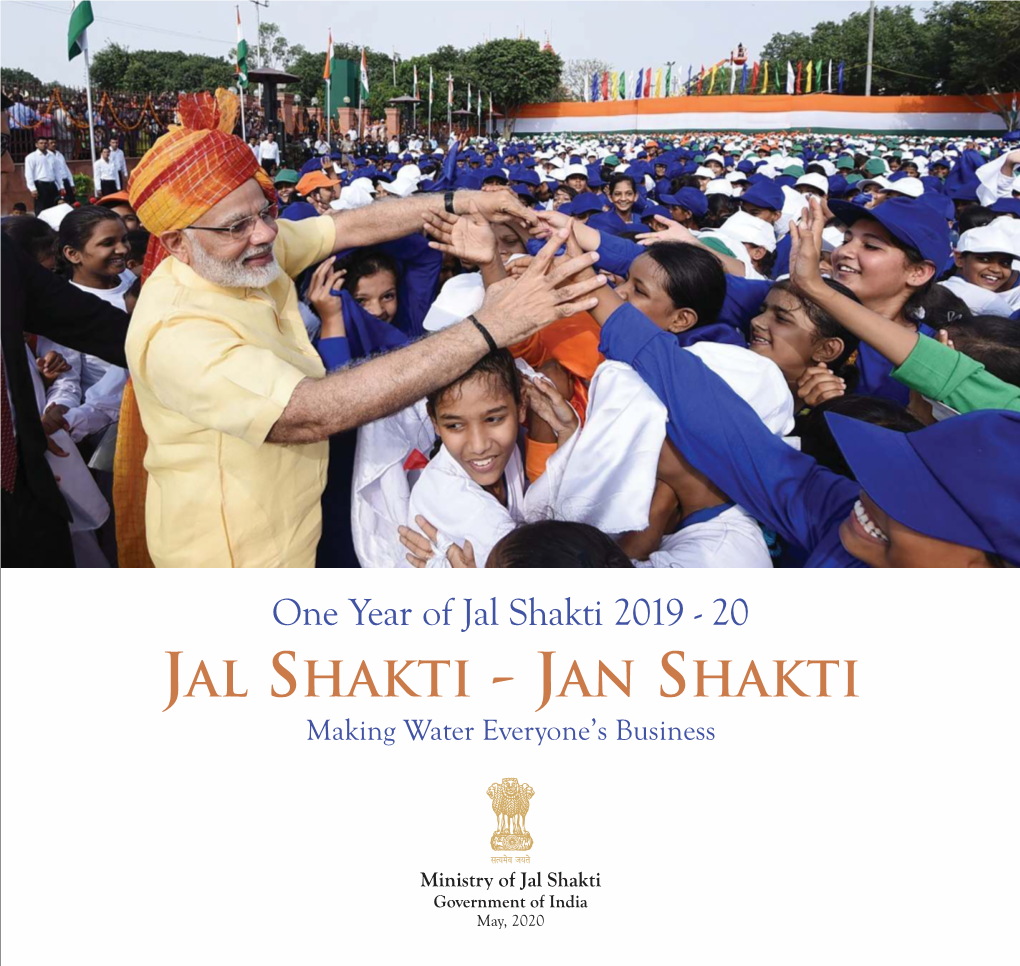 Jal Shakti 2019 - 20 JAL SHAKTI - JAN SHAKTI Making Water Everyone’S Business